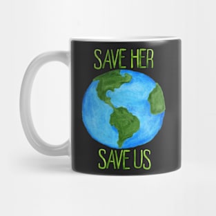 Save Mother Earth Mug